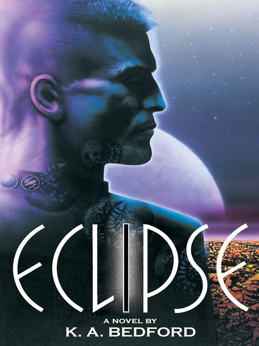 Title details for Eclipse by K. A. Bedford - Available